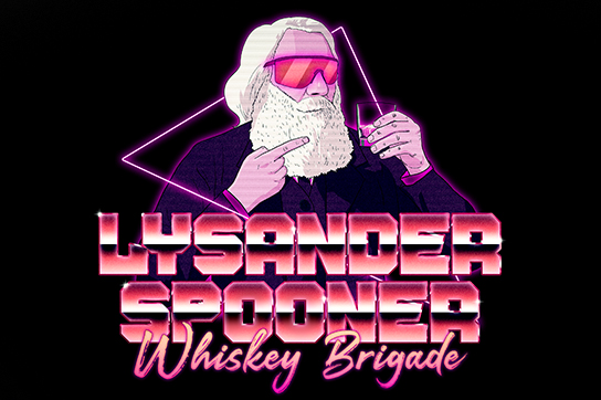 Lysander Spooner Whiskey Brigade banner